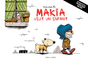 Maria Veut Un Enfant
