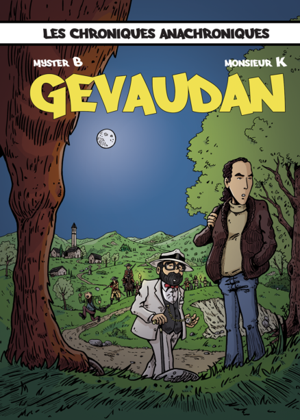 Gévaudan - Les Chroniques anachroniques Tome 1