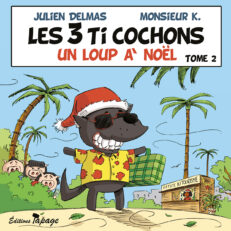 Les 3 Ti cochons - Un loup à Noël