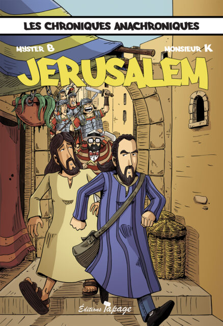 Jérusalem - Les Chroniques anachroniques Tome 2
